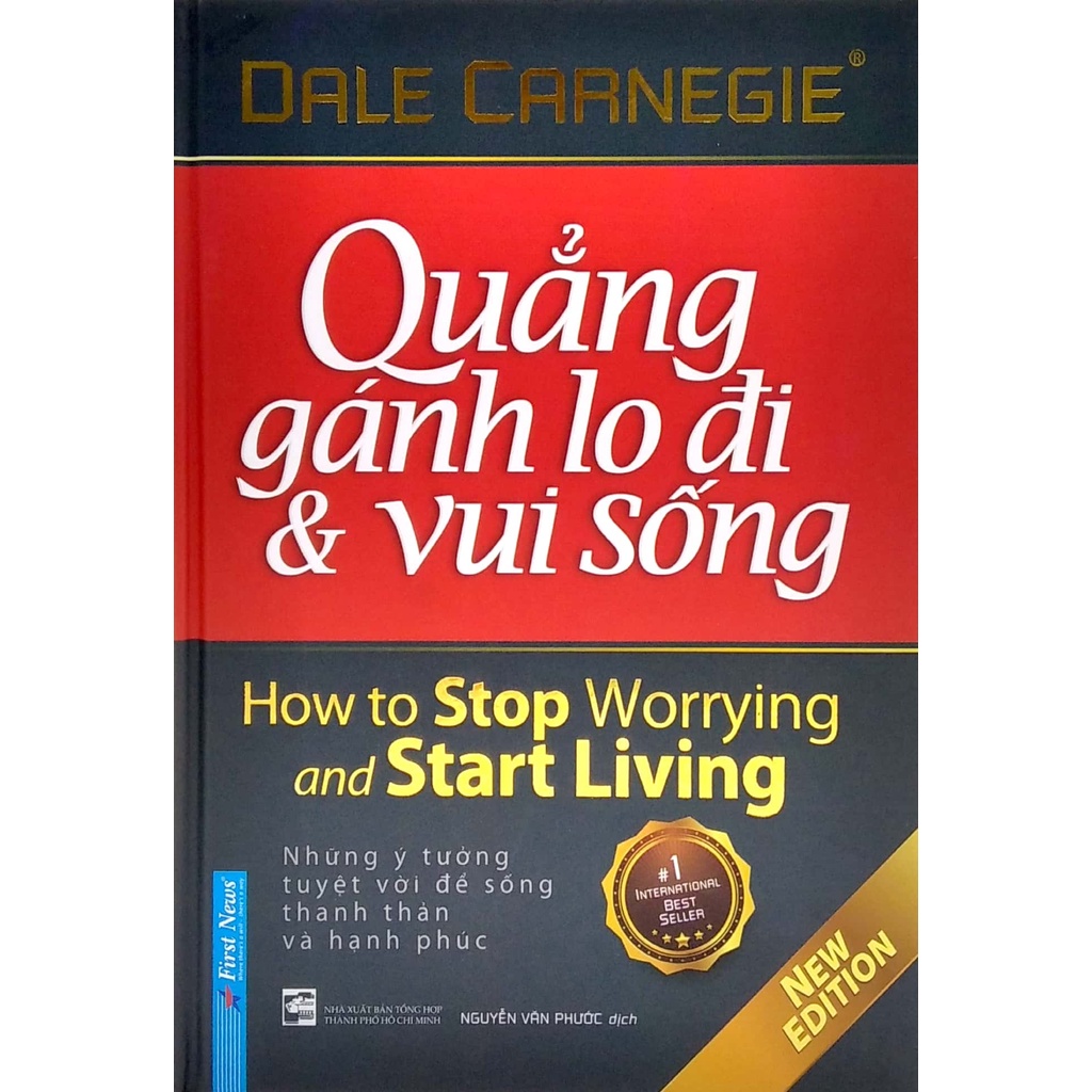 Sách - Quẳng Gánh Lo Đi &amp; Vui Sống - Bìa Cứng (Tái Bản) - First News