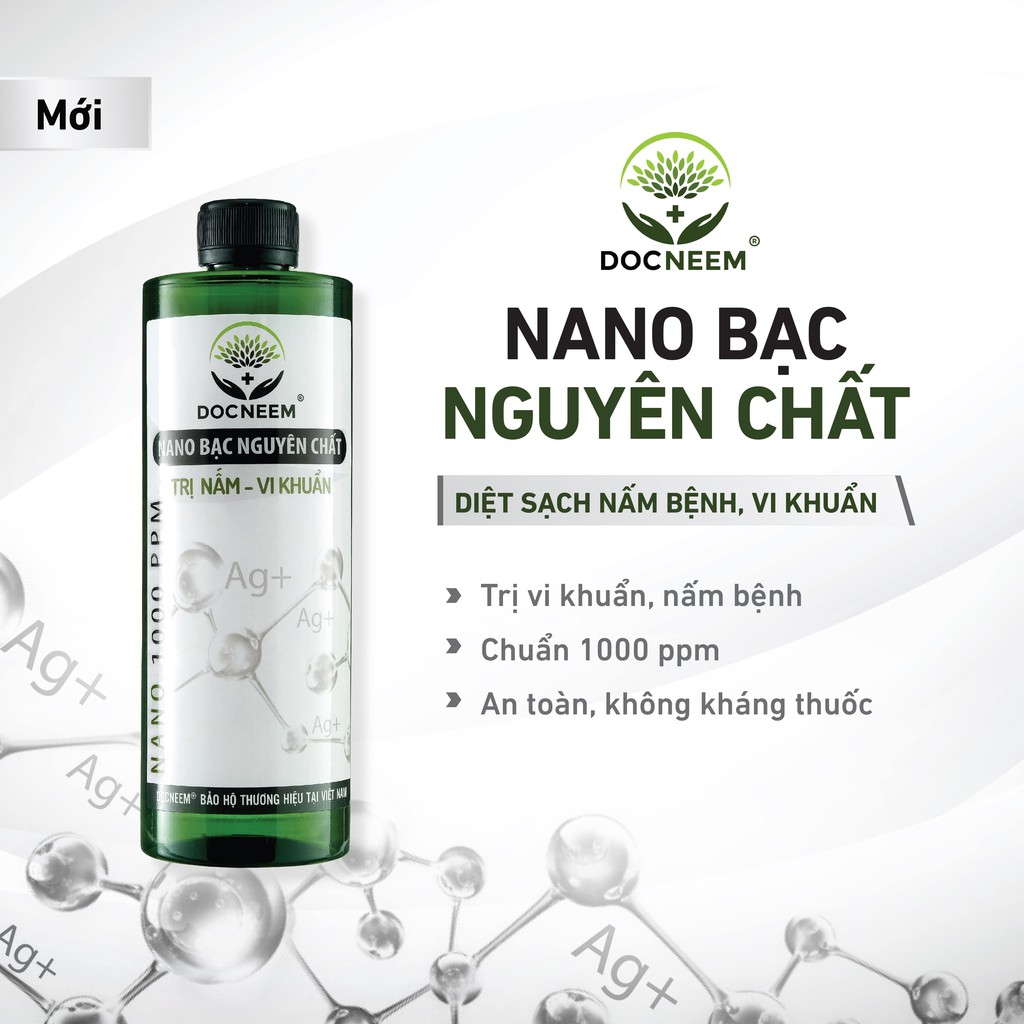 Nano Bạc DOCNEEM nguyên chất Diệt sạch nấm bệnh, vi khuẩn, virus hoa hồng, hoa lan, thương hiệu Docneem, chai 500ml