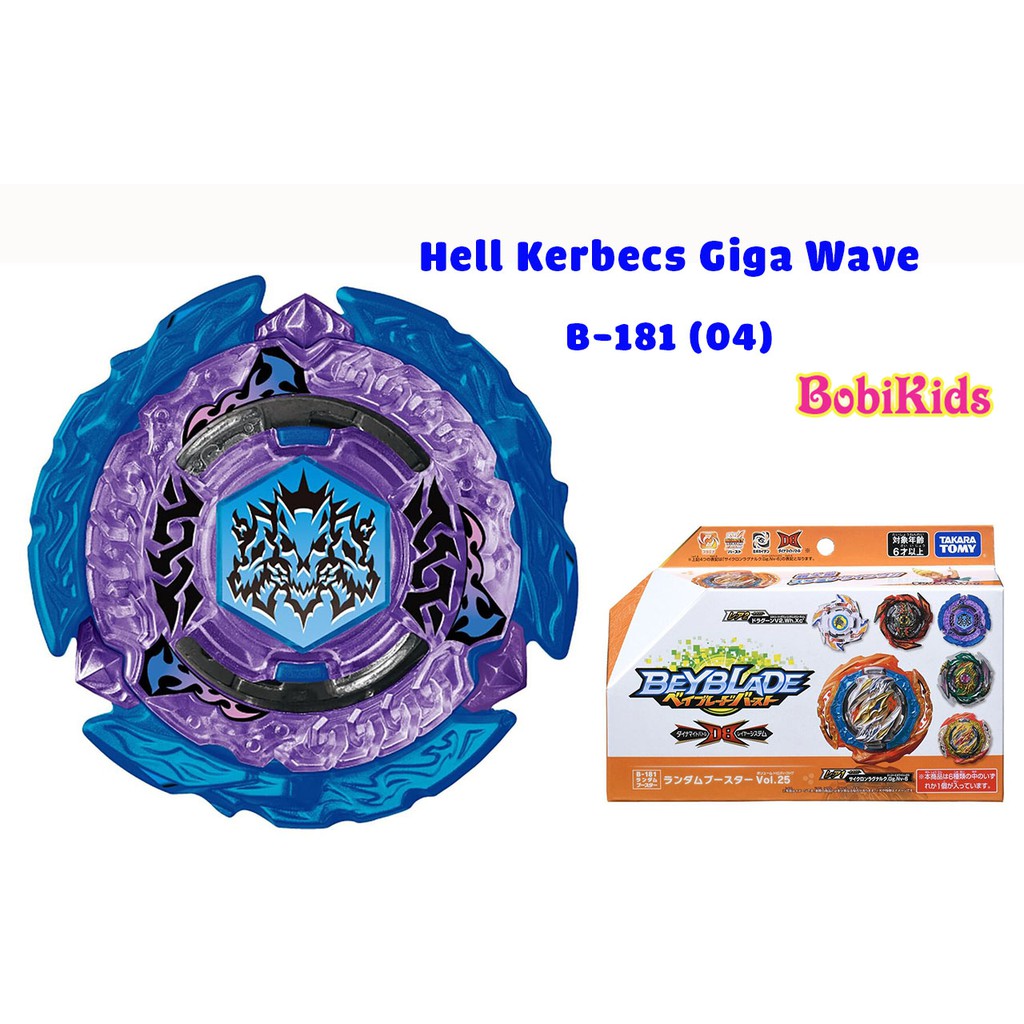 Con quay B-181 (04): Hell Kerbecs Giga Wave | Beyblade Burst TAKARA TOMY B181 Vol 25 (Hàng có sẵn)