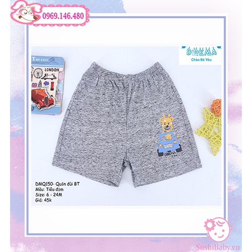 [ DOKMA ] Quần đùi BT Dokma NEW (6-24M)