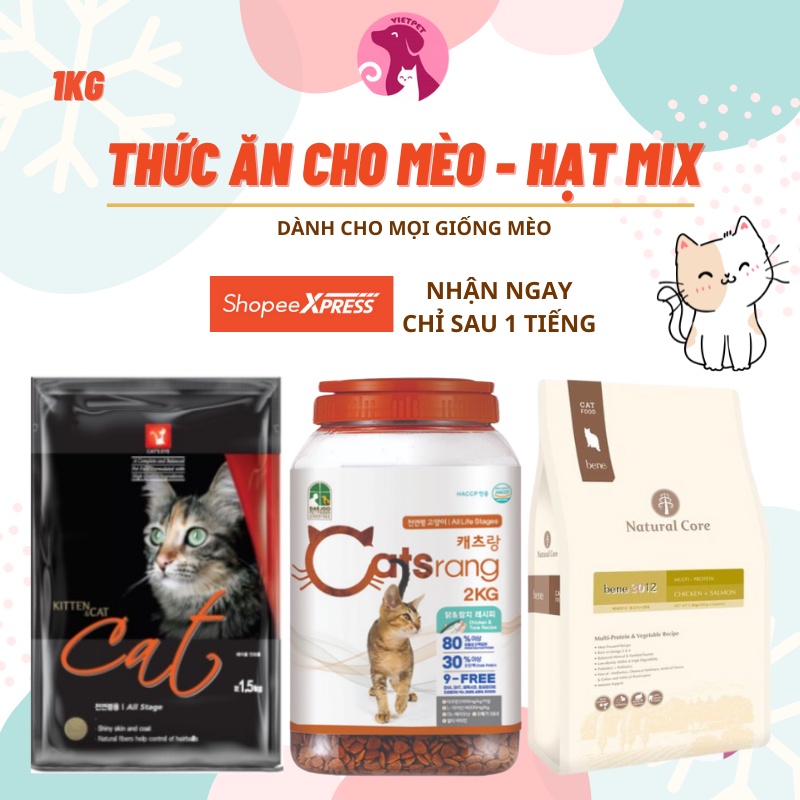 [SALE LỚN] Thức ăn cho mèo - FITMIN, NATURAL CORE, CATSRANG VÀ CATEYE (1kg)