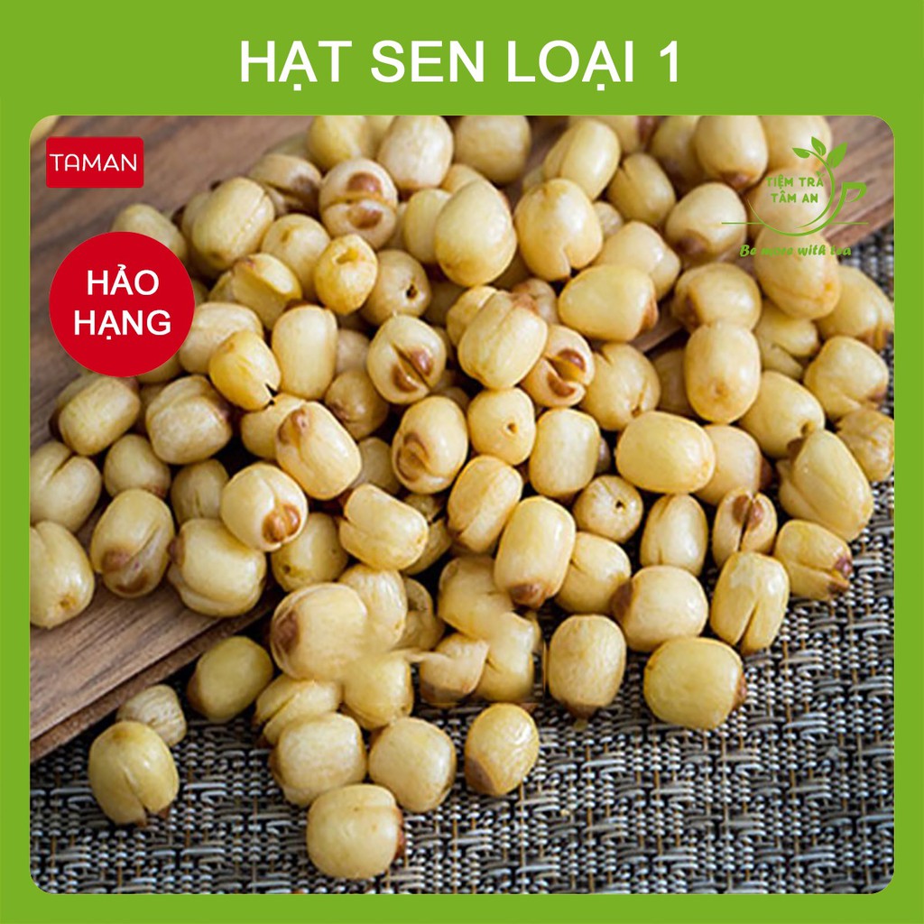 [Mã TIEMTA253 giảm 25K đơn 300K] Hạt sen khô loại 1, gói 100g, 200g, 500g, hạt sen sấy khô - Tiệm Trà Tâm An | BigBuy360 - bigbuy360.vn