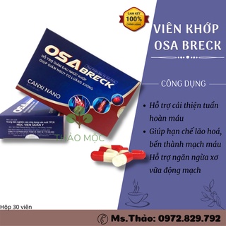 OSA Breck Học Viện Quân Y - Hỗ trợ giúp giảm đau nhức xương khớp, giúp giảm nguy cơ loãng xương.