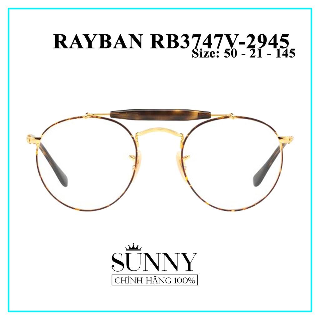 RB2747V (2 màu nổi bật) - Gọng kính Rayban chính hãng , bảo hành toàn quốc, thiết kế dễ đeo bảo vệ mắt
