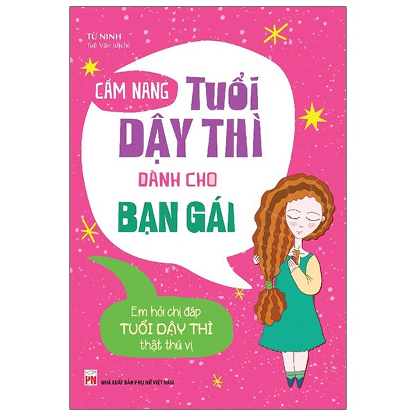 Sách ML - Cẩm Nang Tuổi Dậy Thì Dành Cho Bạn Gái