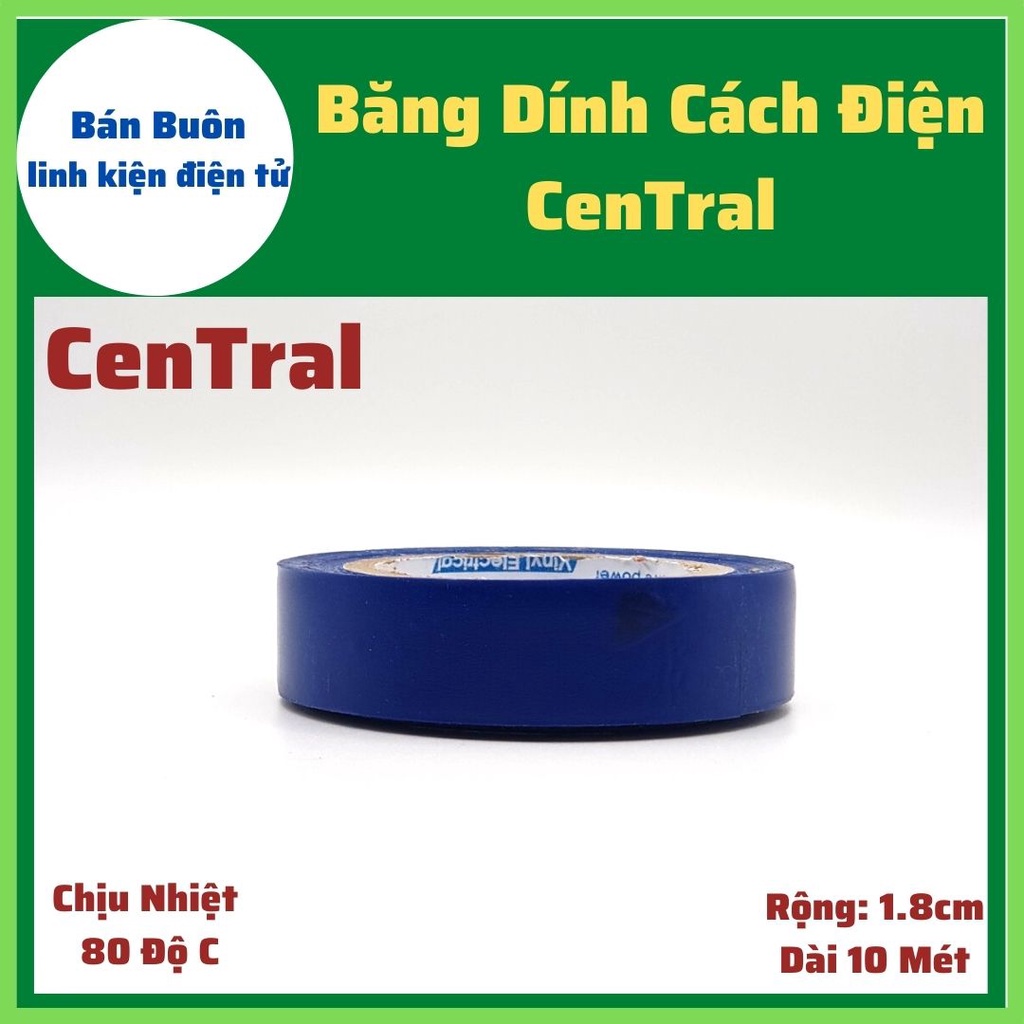Băng dính cách điện, băng dính central, băng keo