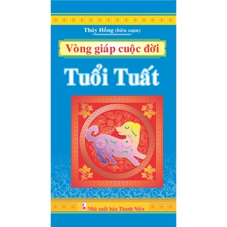 Sách ND - Vòng giáp cuộc đời Tuổi Tuất