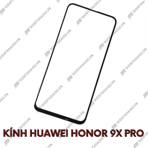 Kính huawei honor 9x pro (kính ép)