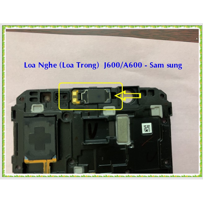 Loa nghe (loa trong) J600/A600 Sam sung