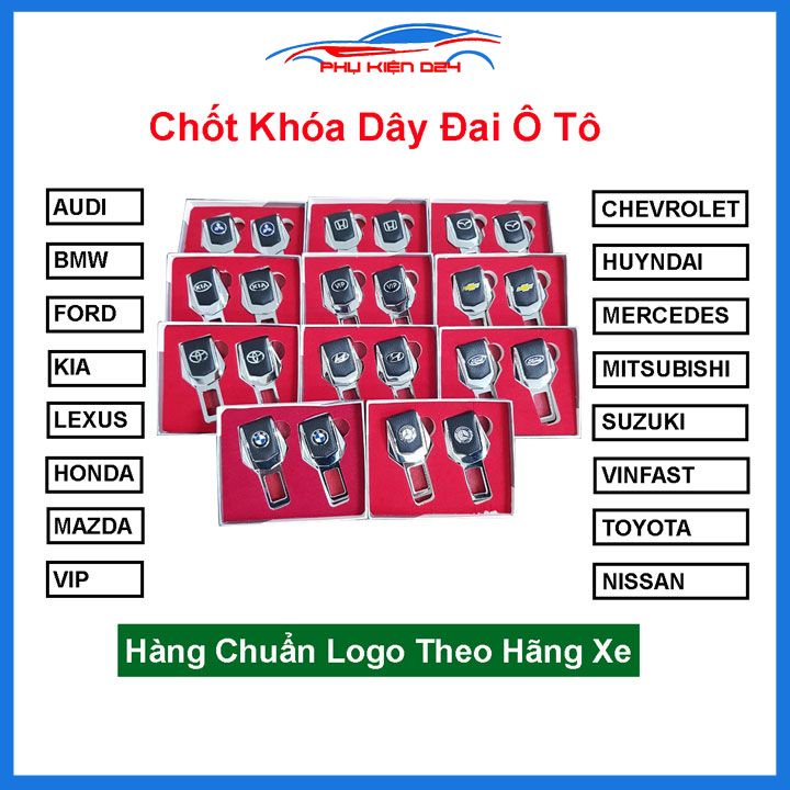 Chốt khóa dây an toàn ô tô đầy đủ logo theo hãng xe (giá/1 chiếc)