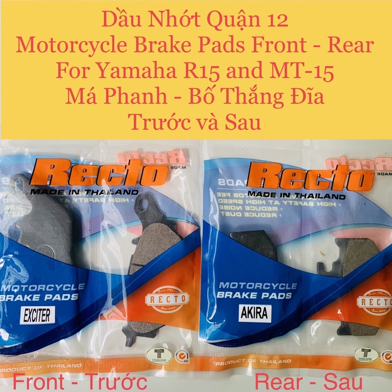 Bố Thắng - Má Phanh Yamaha R15 - MT15 Trước Sau - Motorcycle Brake Pads Front Rear - Recto Thailand