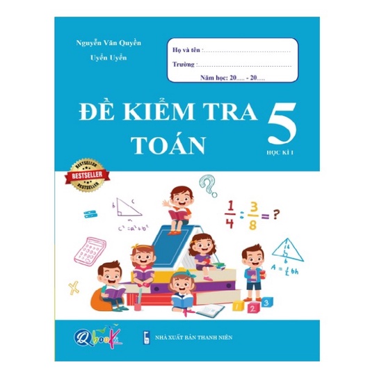 Sách – Đề kiểm tra Toán 5 – NXB Thanh Niên