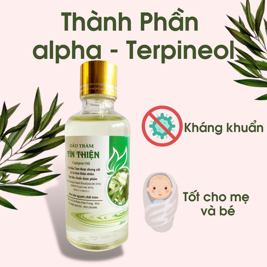 Tinh Dầu Tràm Tín Thiện Huế Nguyên Chất – Giữ Ấm, Kháng Khuẩn Và Chăm Sóc Bé