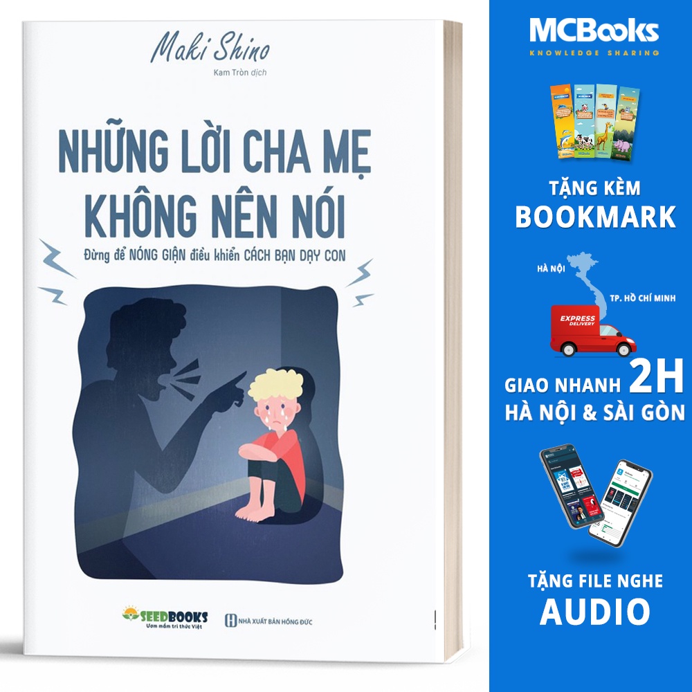 Sách - Những lời cha mẹ không nên nói: Đừng để nóng giận điều khiển cách bạn dạy con