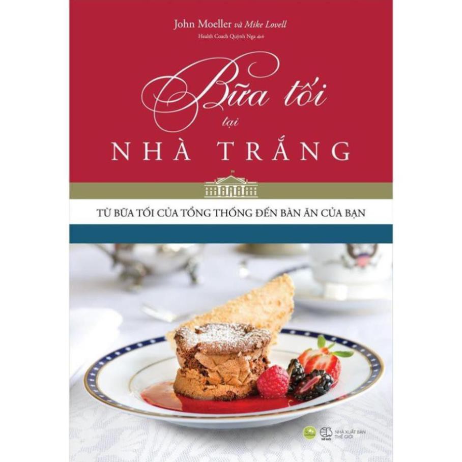 Sách - Bữa Tối Tại Nhà Trắng [AZVietNam]