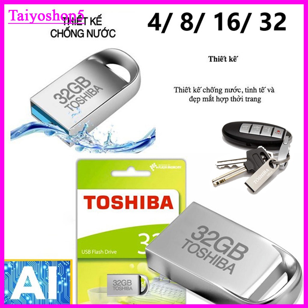 USB 4GB/8GB/16GB/32GB SIÊU NHỎ TOSHIBA -USB Ô TÔ(CHỐNG NƯỚC)(bh 12 Tháng) Taiyoshop5