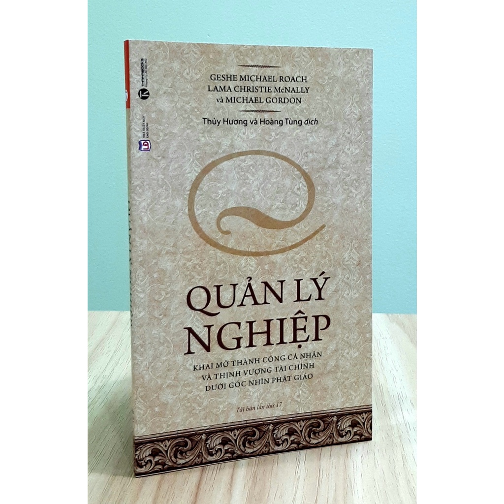 Sách - Quản Lý Nghiệp - Khai Mở Thành Công Cá Nhân Và Thịnh Vượng Tài Chính Dưới Góc Nhìn Phật Giáo