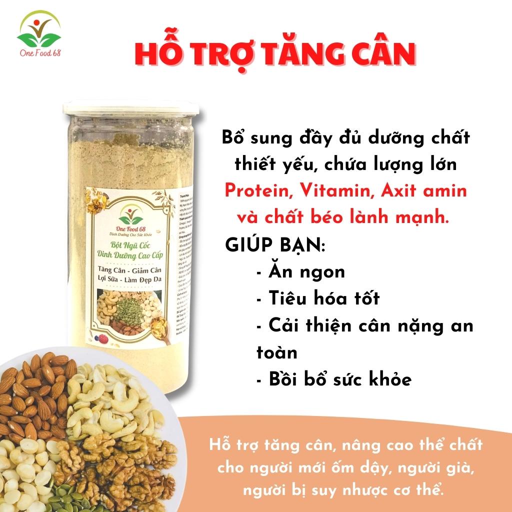 Bột Ngũ Cốc Tăng Cân Dinh Dưỡng, Ngũ Cốc Lợi Sữa Giảm Cân Cao Cấp Nguyên Chất Từ 19 Loại Hạt, Onefood68