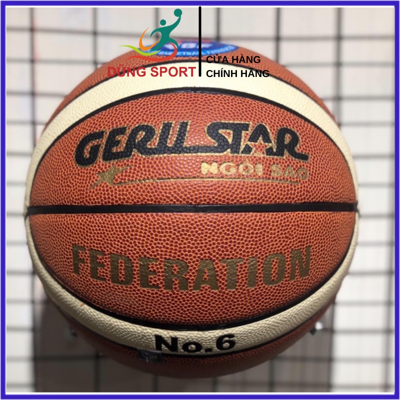 Bóng rổ GERU STAR Federation số 6,7 hàng chính hãng - Banh bóng rổ thi đấu chính thức Liên Đoàn Bóng Rổ Việt Nam