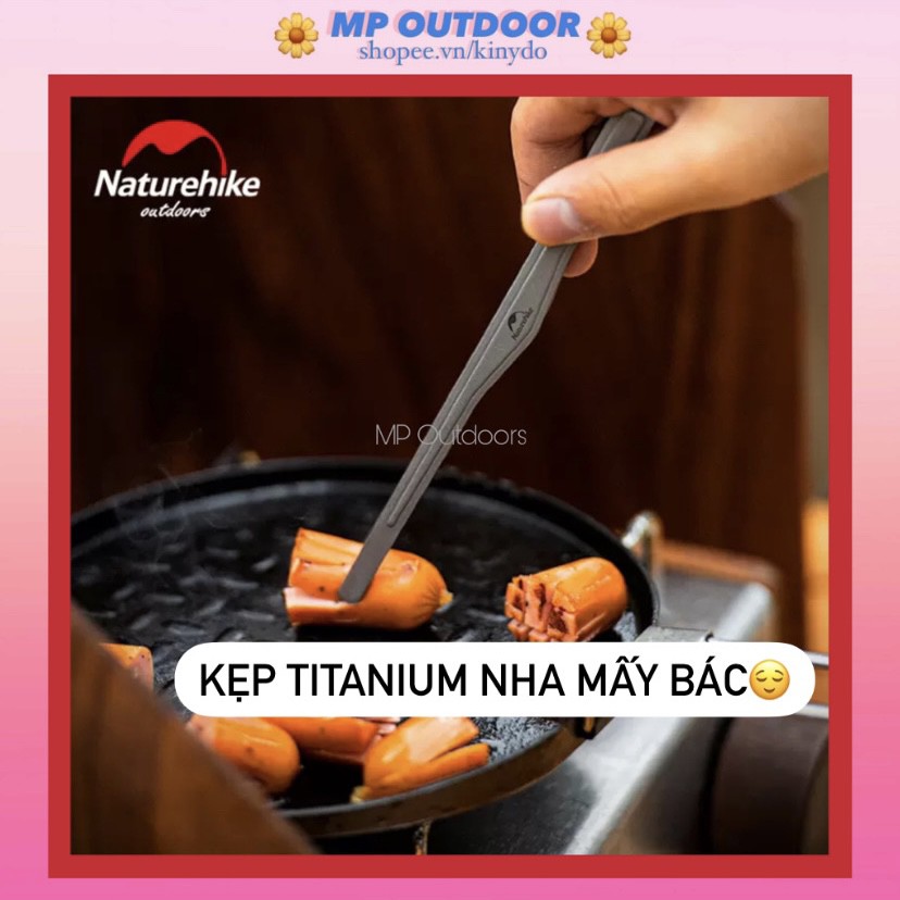 KẸP TITANIUM BBQ NẤU ĂN DÃ NGOẠI CẮM TRẠI NƯỚNG THỊT OUTDOOR CAMPING NATUREHIKE NH20SK002