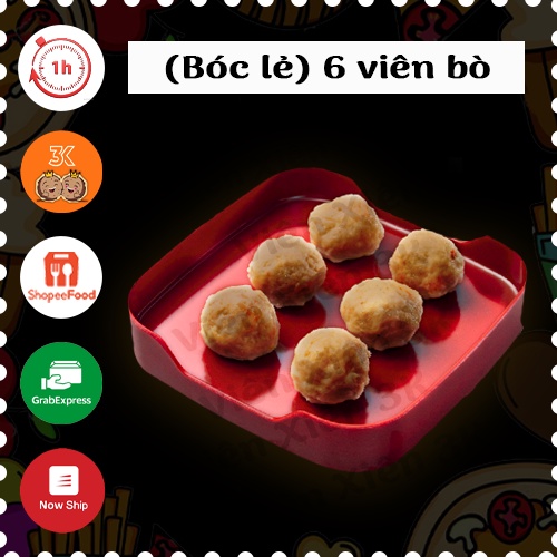 Bò viên chiên - Bò viên - Viên bò - Viên Xiên 3K Hà Nội [Set 6 viên bóc lẻ]