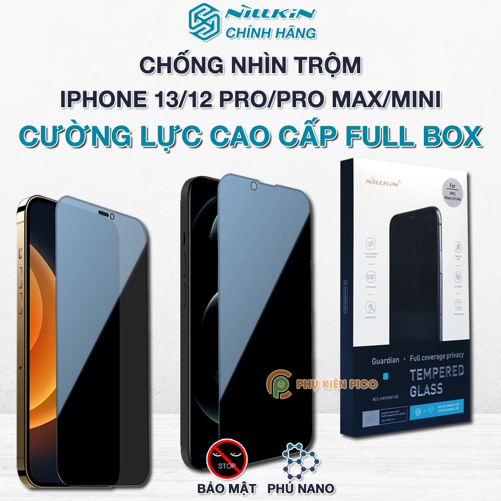 Kính cường lực chống nhìn trộm Iphone 13 Pro Max / 12 Series chính hãng Nillkin - Dán màn hình chống nhìn trộm Iphone