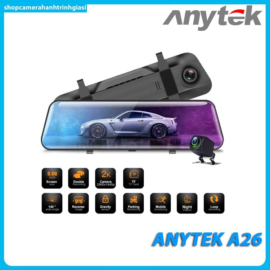 Camera Hành Trình Gương Anytek A26 Quay 2K UHD Màn Hình Cảm Ứng 10 Inch