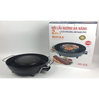 BẾP NƯỚNG VÀ LẨU ĐIỆN MATIKA MTK-9238