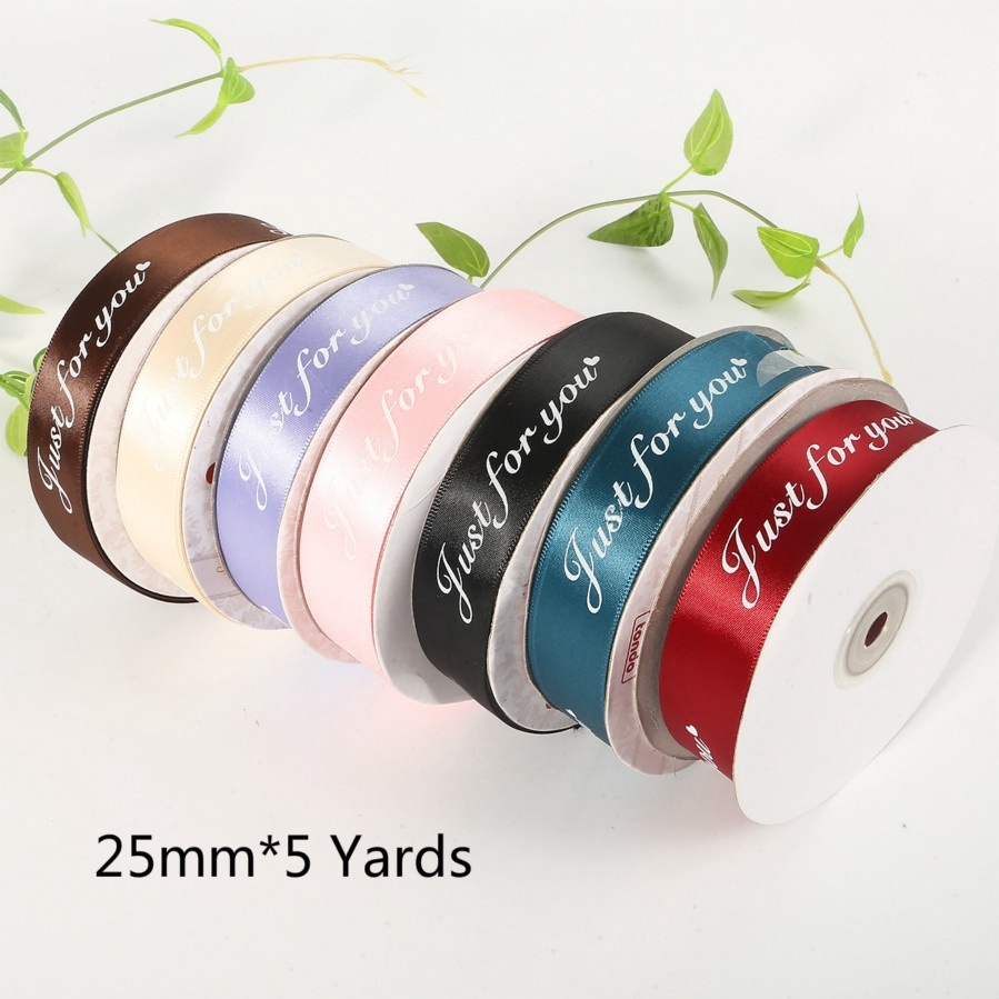 Gói dây ruy băng chất liệu Polyester in chữ just for you sáng tạo 25mmx5 yards trang trí tiệc cưới/gói quà/hoa