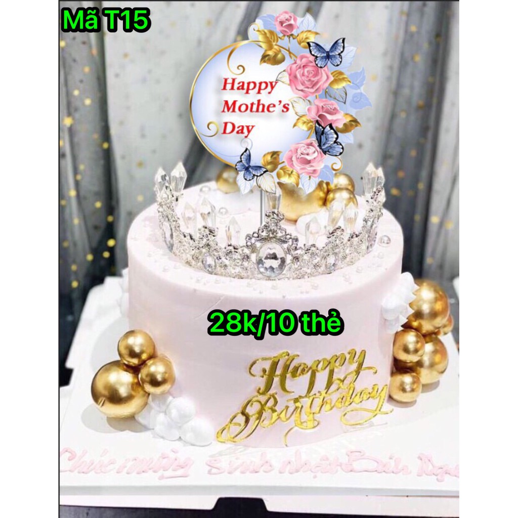 Phụ Kiện Bánh Sinh Nhật Bánh Kem - SET 10 THẺ CẮM GIẤY HAPPY MOTHER'S DAY mẫu T15