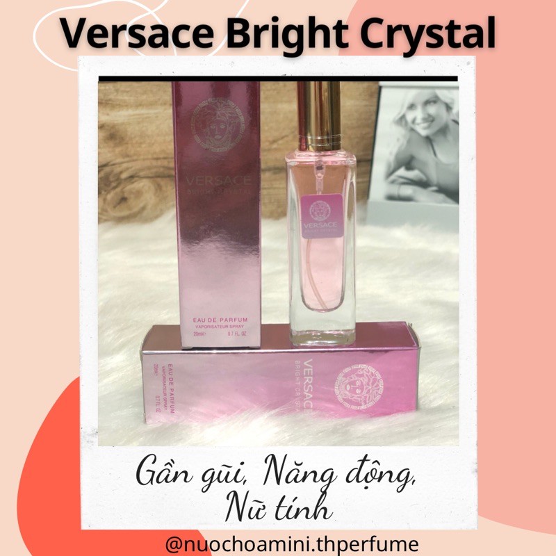 Nước Hoa mini nữ Vers.ce Bright Crystal 20ml, Nước hoa chiết cho nữ thơm mát nhẹ nhàng và ngọt dịu