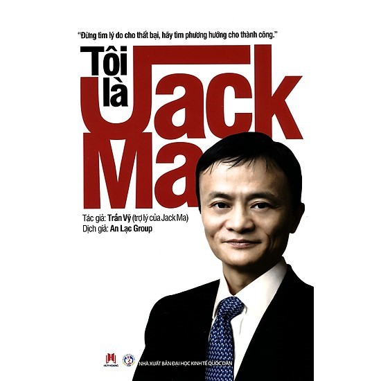 Sách - Tôi Là Jack Ma (Tái Bản)