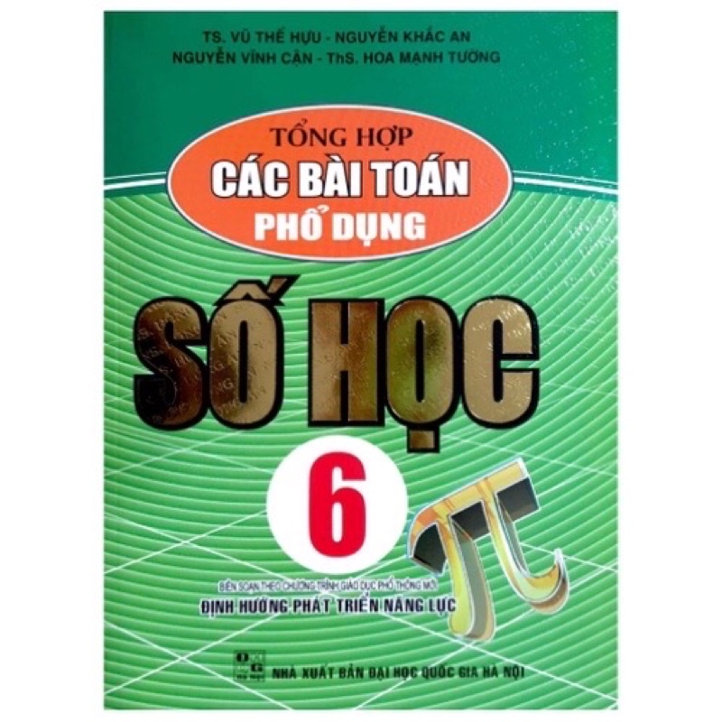 Sách - Tổng hợp các bài toán phổ dụng Số Học 6 (Biên soạn theo chương trình giáo dục phổ thông mới)  - HAB