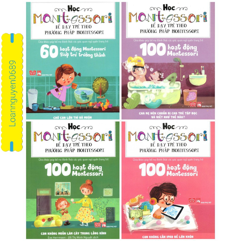 Sách Học Montessori để Dạy trẻ theo phương pháp Montessori Trọn bộ 4 cuốn