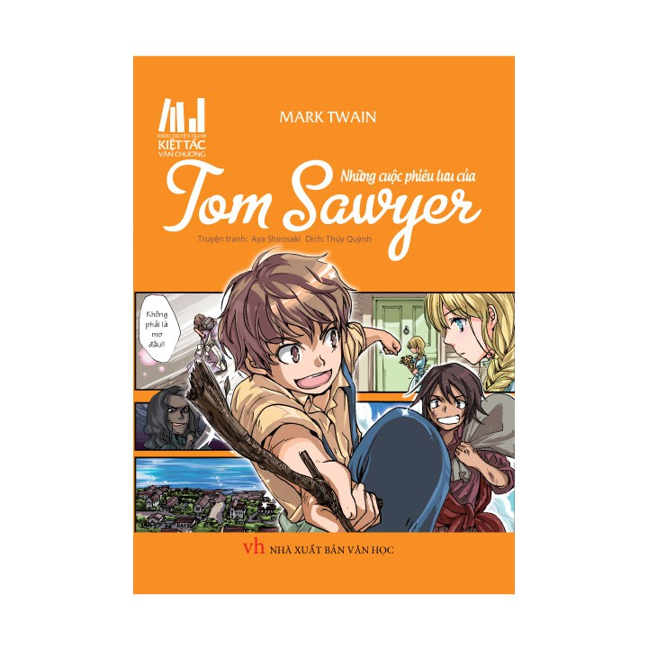 Sách thiếu nhi - Series Truyện Tranh Kiệt Tác Văn Chương - Những Cuộc Phiêu Lưu Của Tom Sawyer