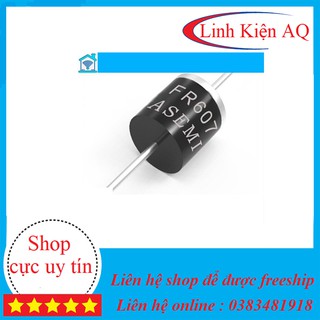 Diode xung FR607 ( 6A-1000V) diot fr607