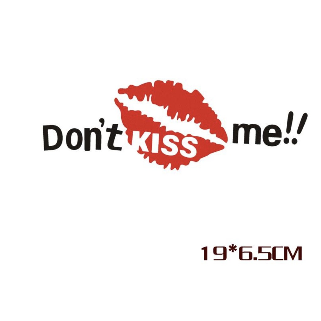 Sticker transfer hình dán trang trí Xe hơi Ô tô Sticker Factory - DON'T KISS ME MÔI ĐỎ size 7x19cm