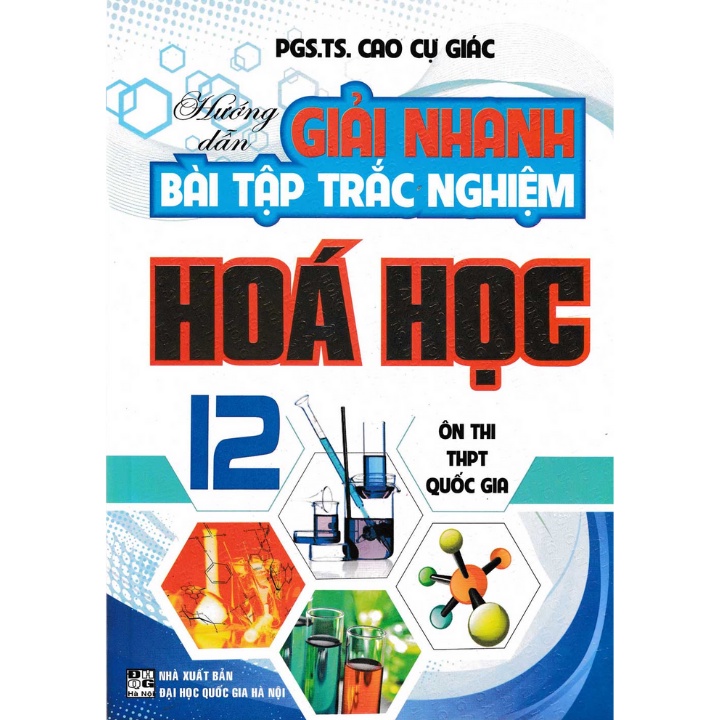 Sách - Hướng Dẫn Giải Nhanh Bài Tập Trắc Nghiệm Hóa Học 12