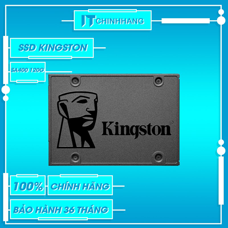 Ổ Cứng SSD Kingston SA400 120GB 2.5'' SATA III (SA400S37/120G)