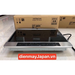 BẾP TỪ NHẬT KHÔNG LÒ NƯỚNG HITACHI HT-M6K ,M60s Mới 2024