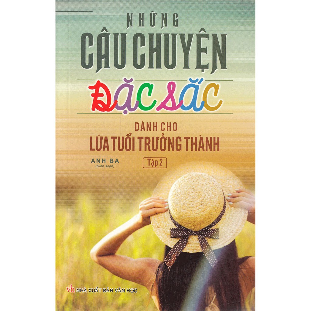 Sách - Những Câu Chuyện Đặc Sắc Dành Cho Lứa Tuổi Trưởng Thành (Tập 2)