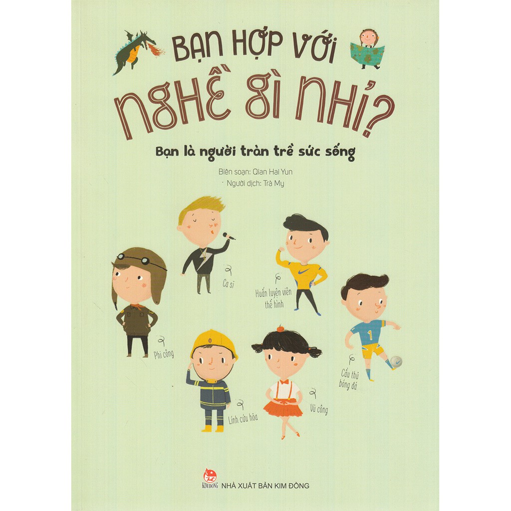 Sách - Bạn Hợp Với Nghề Gì Nhỉ? - Bạn Là Người Tràn Trề Sức Sống