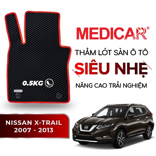 MEDICAR - Thảm Lót Sàn ô tô Nissan X-Trail (2007 - 2013)
