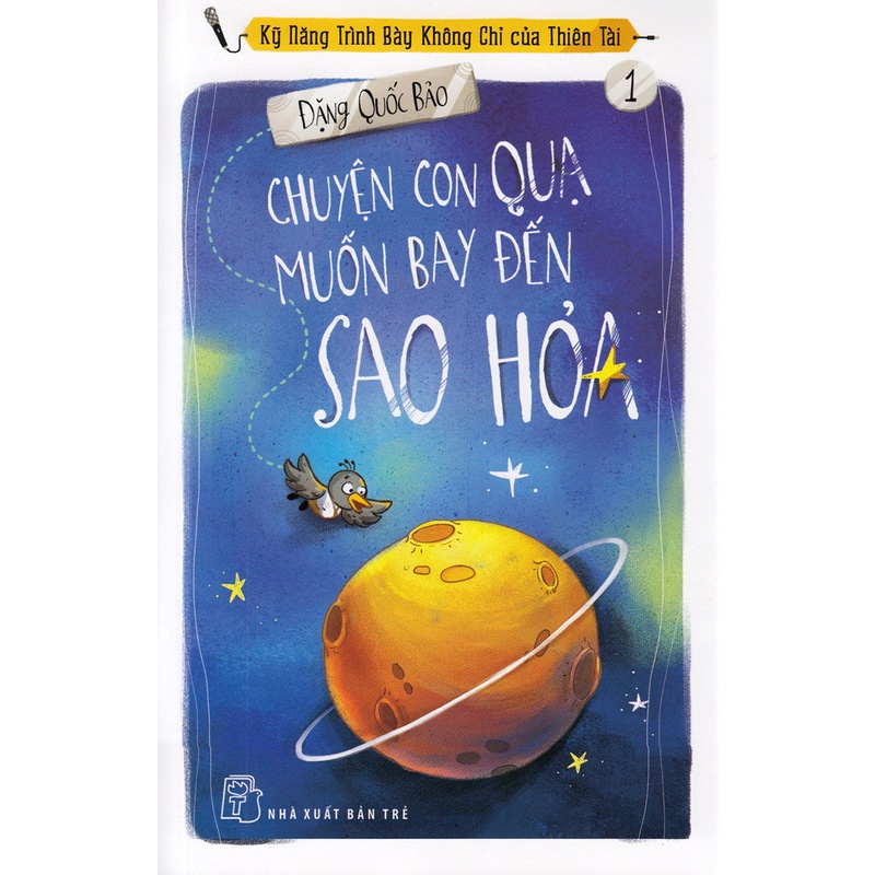 Sách - Chuyện Con Quạ Muốn Bay Đến Sao Hỏa