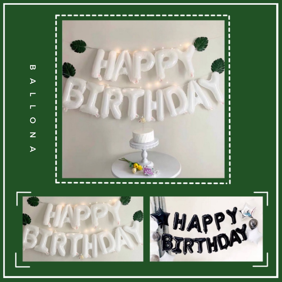 Bong bóng chữ Happy birthday màu trắng sữa, màu đen trang trí sinh nhật thôi nôi cho bé trai bé gái người lớn đẹp