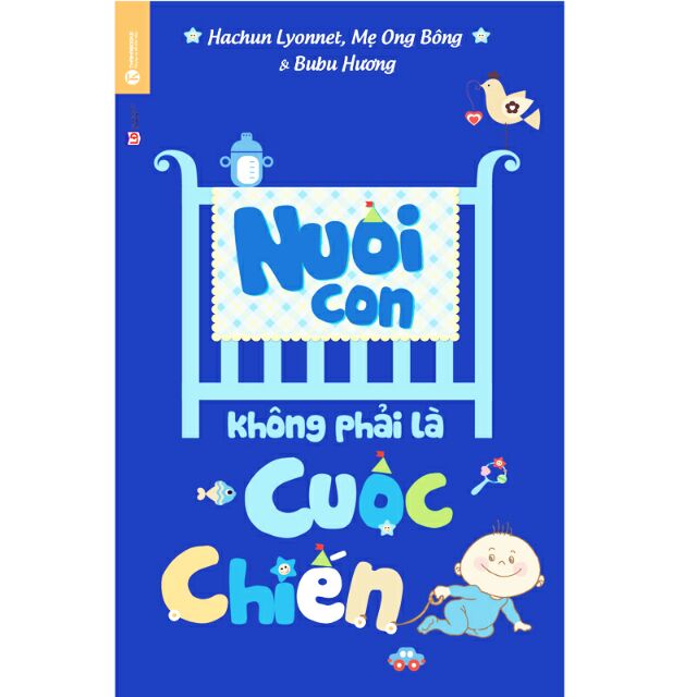 Sách - Nuôi Con Không Phải Là Cuộc Chiến | BigBuy360 - bigbuy360.vn