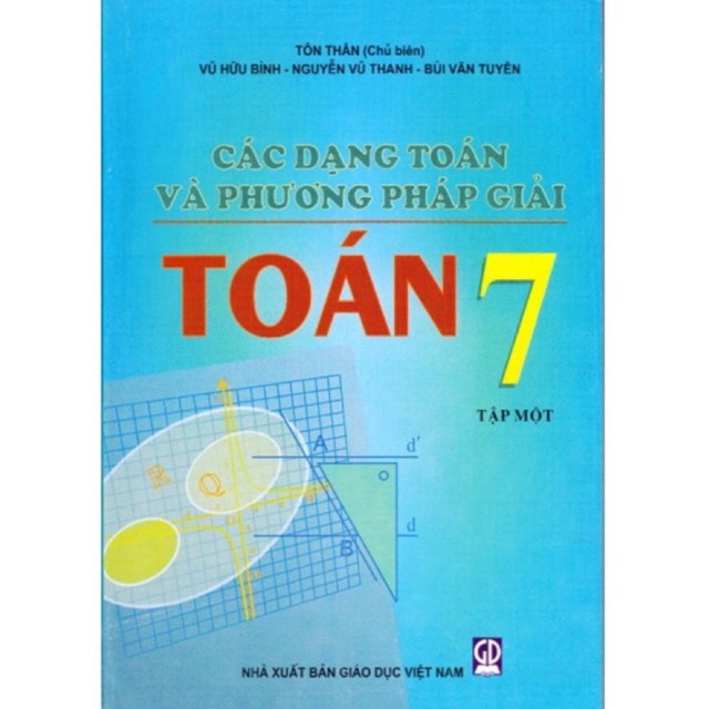 Sách - Các dạng toán và phương pháp giải Toán 7 Tập 1