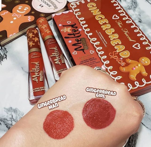 Son Too Faced Christmas 2019 Melted Matte màu Gingerbread Man, Gingerbread Girl, Clover III