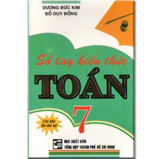Sổ Tay Kiến Thức Toán (Lớp 6, 7, 8, 9)