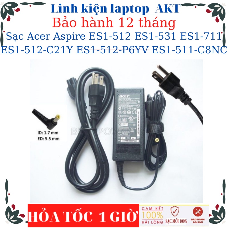 Sạc laptop Acer Aspire ES1-512 ES1-531 ES1-711 ES1-512-C21Y ES1-512-P6YV ES1-511-C8NC- Sạc 19V-3.42A chân vàng